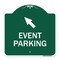 Signmission Event Parking Up Left Arrow, Green & White Aluminum Architectural Sign, 18" x 18", GW-1818-24082 A-DES-GW-1818-24082 - alternate 1